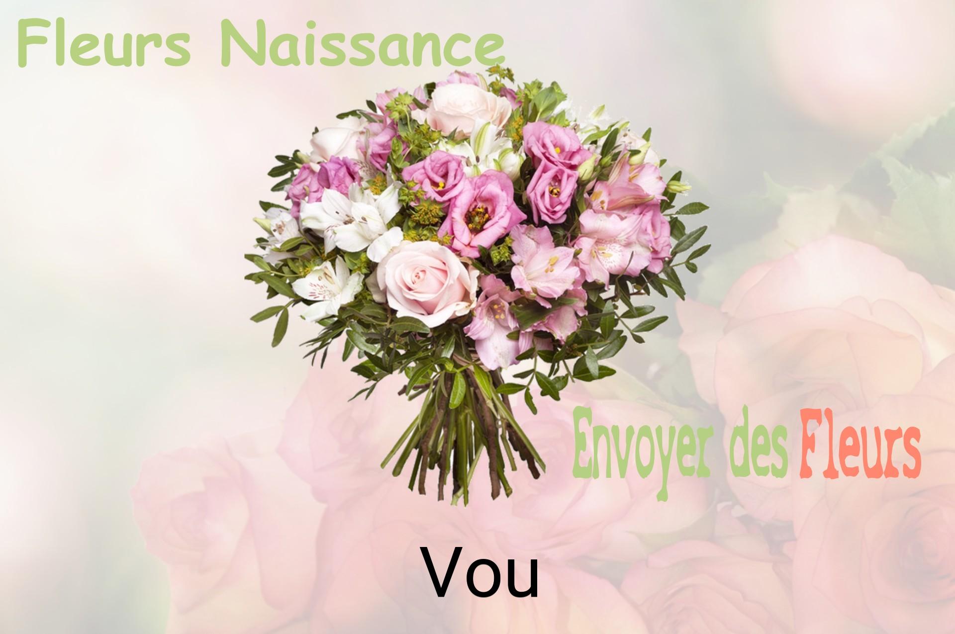 Bouquet de fleurs de naissance livré à Vou